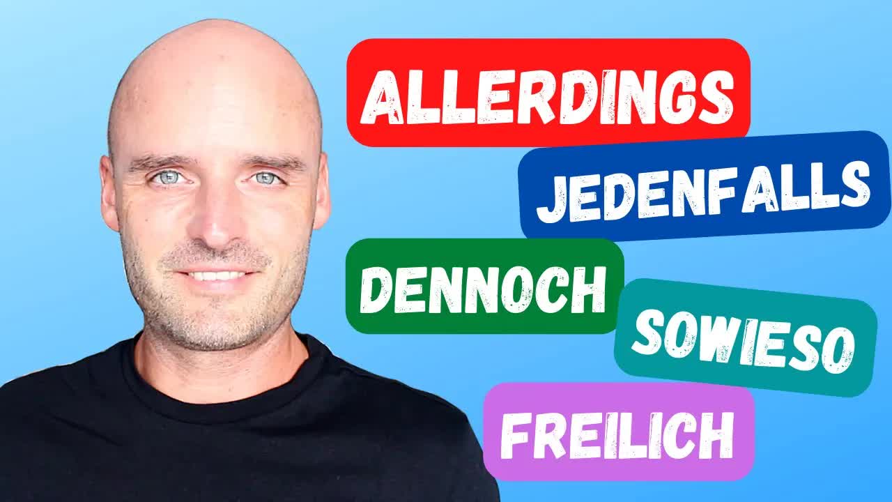 بهتر صحبت کردن به آلمانی: تمرین واژگان – dennoch / freilich / allerdings / sowieso / jedenfalls | B1–B2