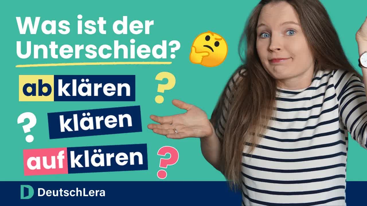 هر آنچه باید دربارهٔ افعال با «-klären» بدانید | گسترش واژگان آلمانی B2–C1