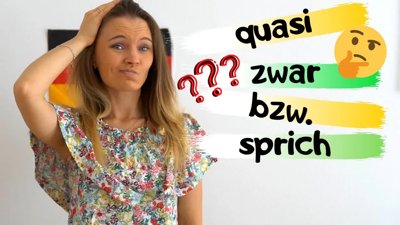 واژه‌های پرکنندهٔ آلمانی: quasi، zwar، bzw. و sprich | یادگیری آلمانی B2