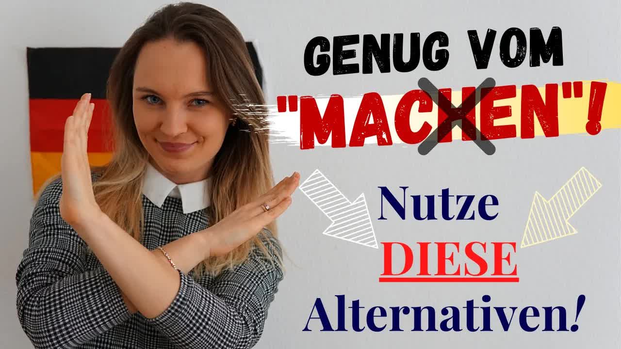دیگر از فعل MACHEN استفاده نکنید | جایگزین‌های بهتر در آلمانی B2–C1
