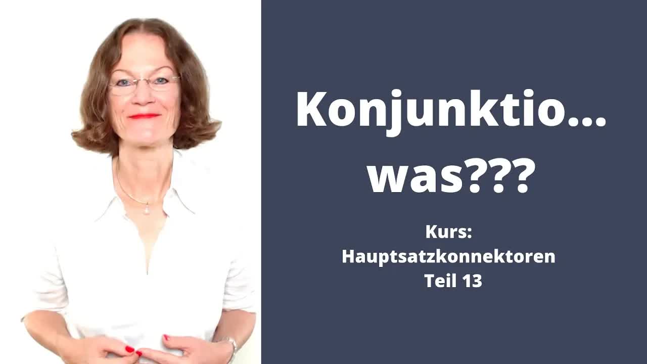 واژه‌های ربطی آلمانی ۱۳ | اتصال جمله‌های اصلی با قیدهای ربطی | یادگیری آلمانی B2