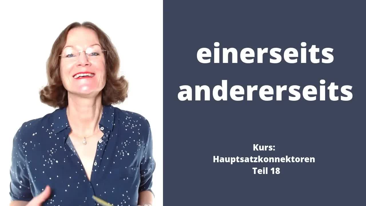 واژه‌های ربطی آلمانی ۱۸ | ساختار einerseits–andererseits | یادگیری آلمانی B2