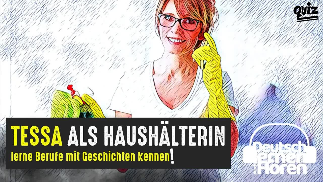 تسا به‌عنوان خدمتکار خانه | یادگیری آلمانی با داستان