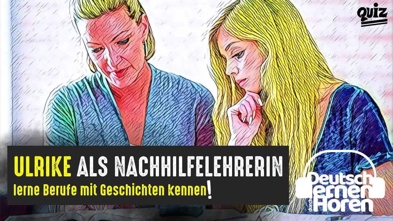 یادگیری آلمانی با داستان کوتاه | اولریکه به‌عنوان معلم خصوصی | سطح B2